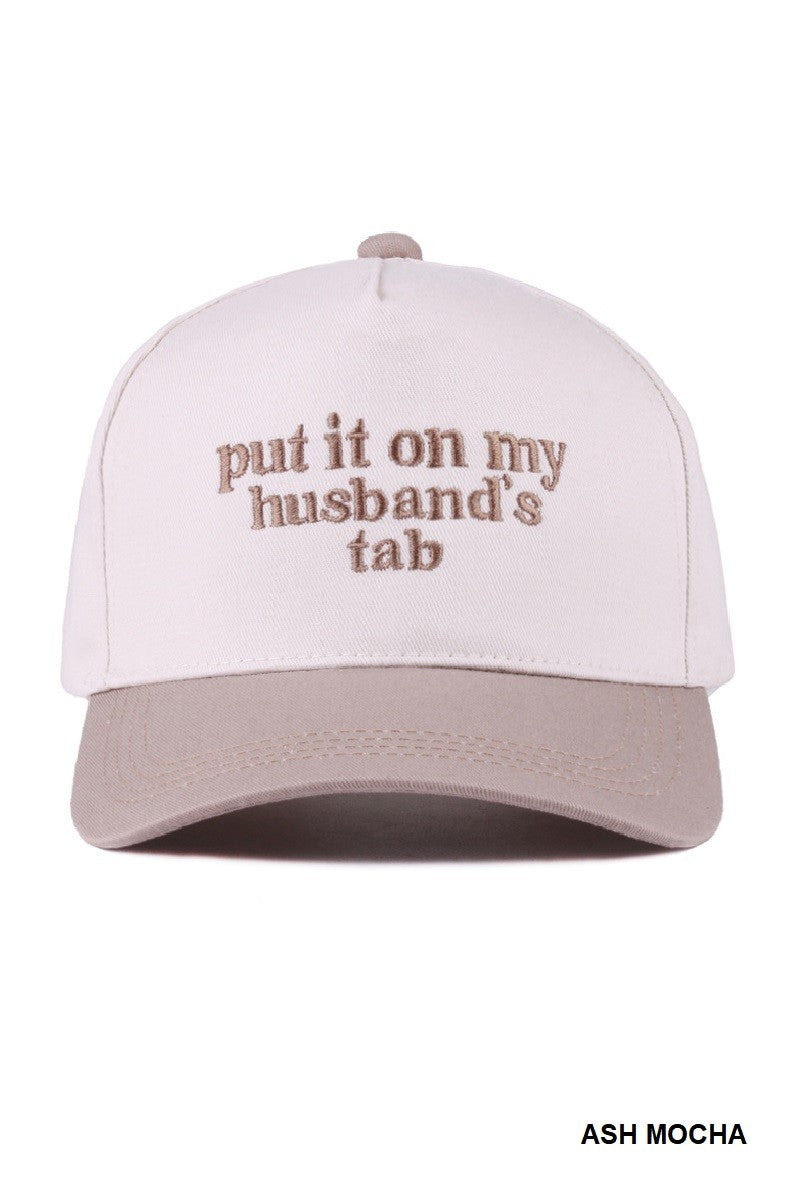 Put it on my Husband's Tab Hat in Ash Mocha