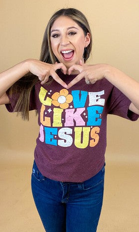 Tee Love Like Jesus