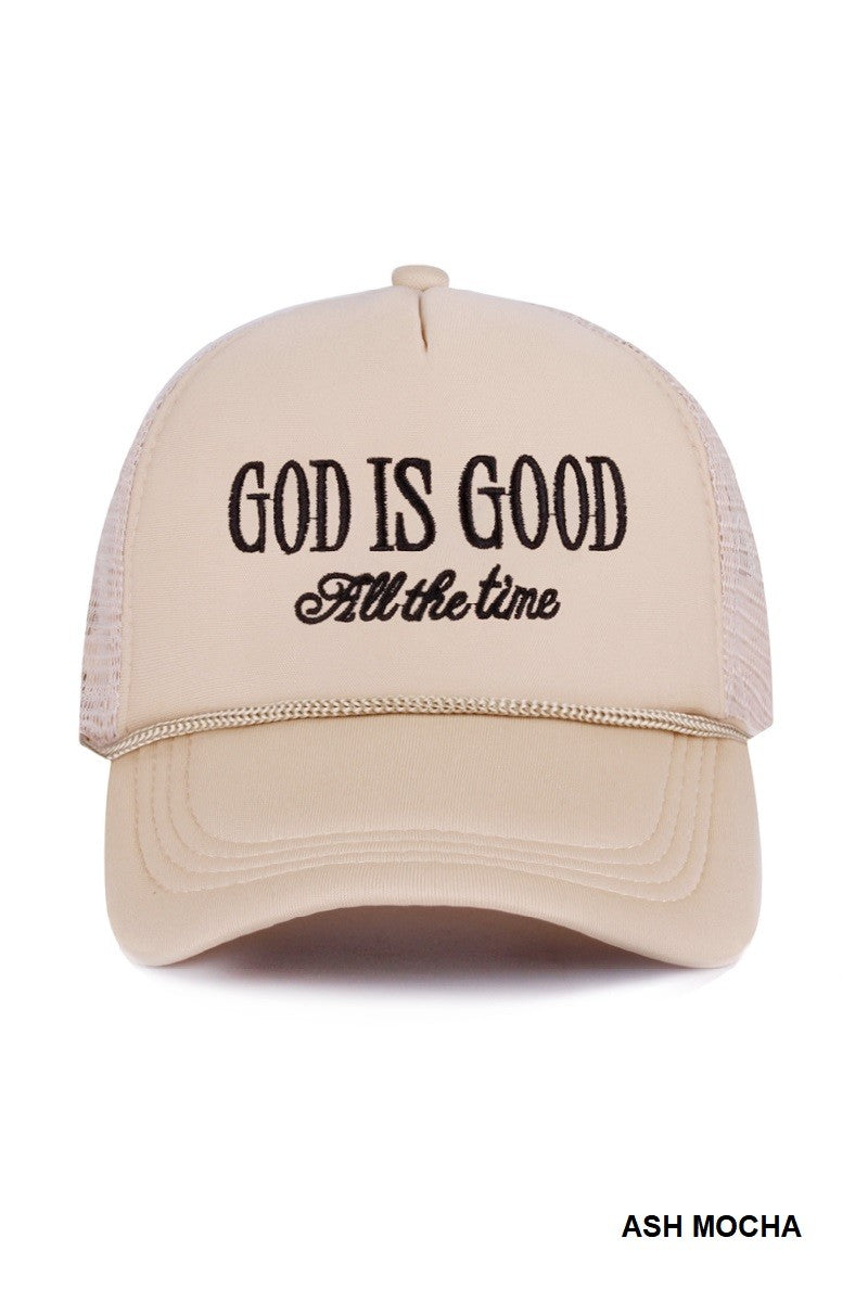 God is Good All the Time Hat