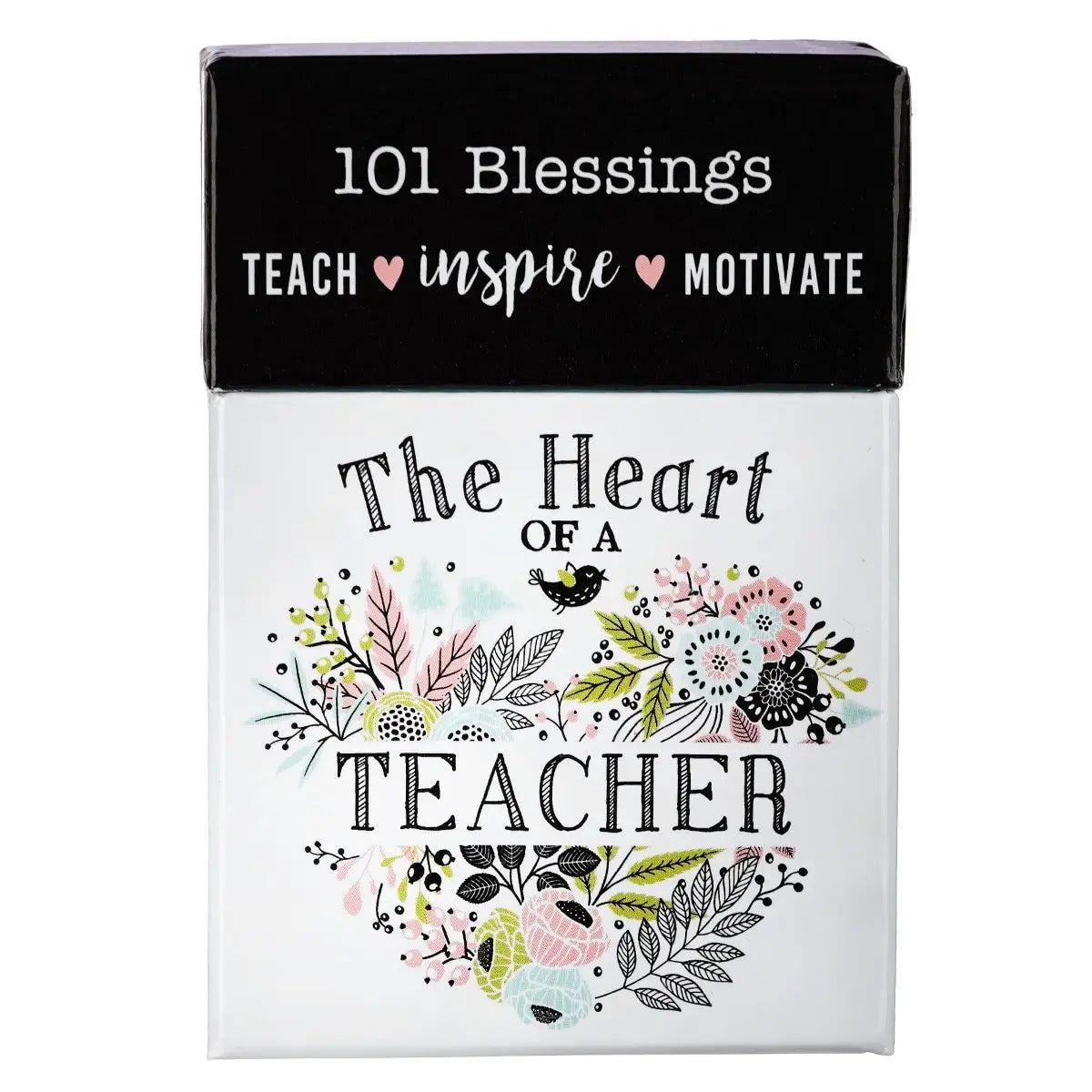 The Heart of a Teacher 101 Blessings