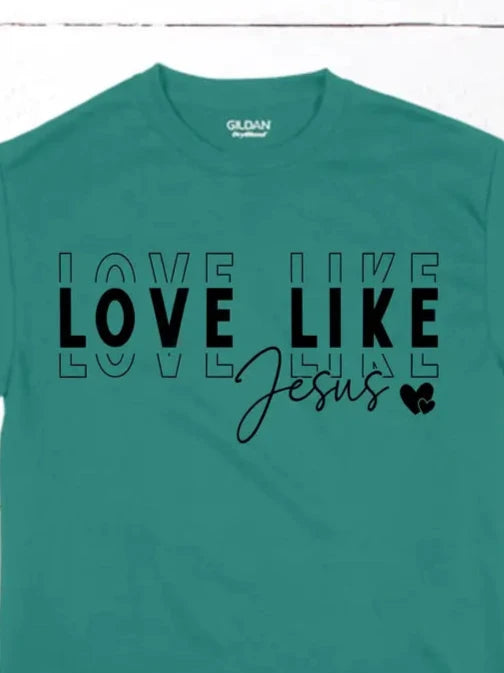 Love Like Jesus Tee