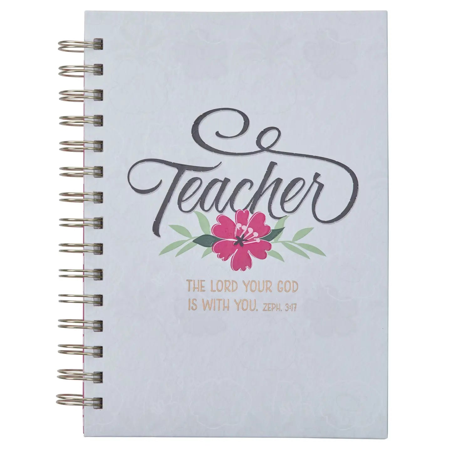 Teacher Journal the Lord is with You